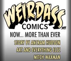 Weirdass.net Comics Now More than ever